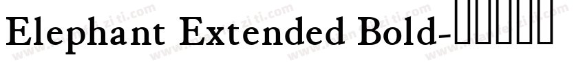 Elephant Extended Bold字体转换